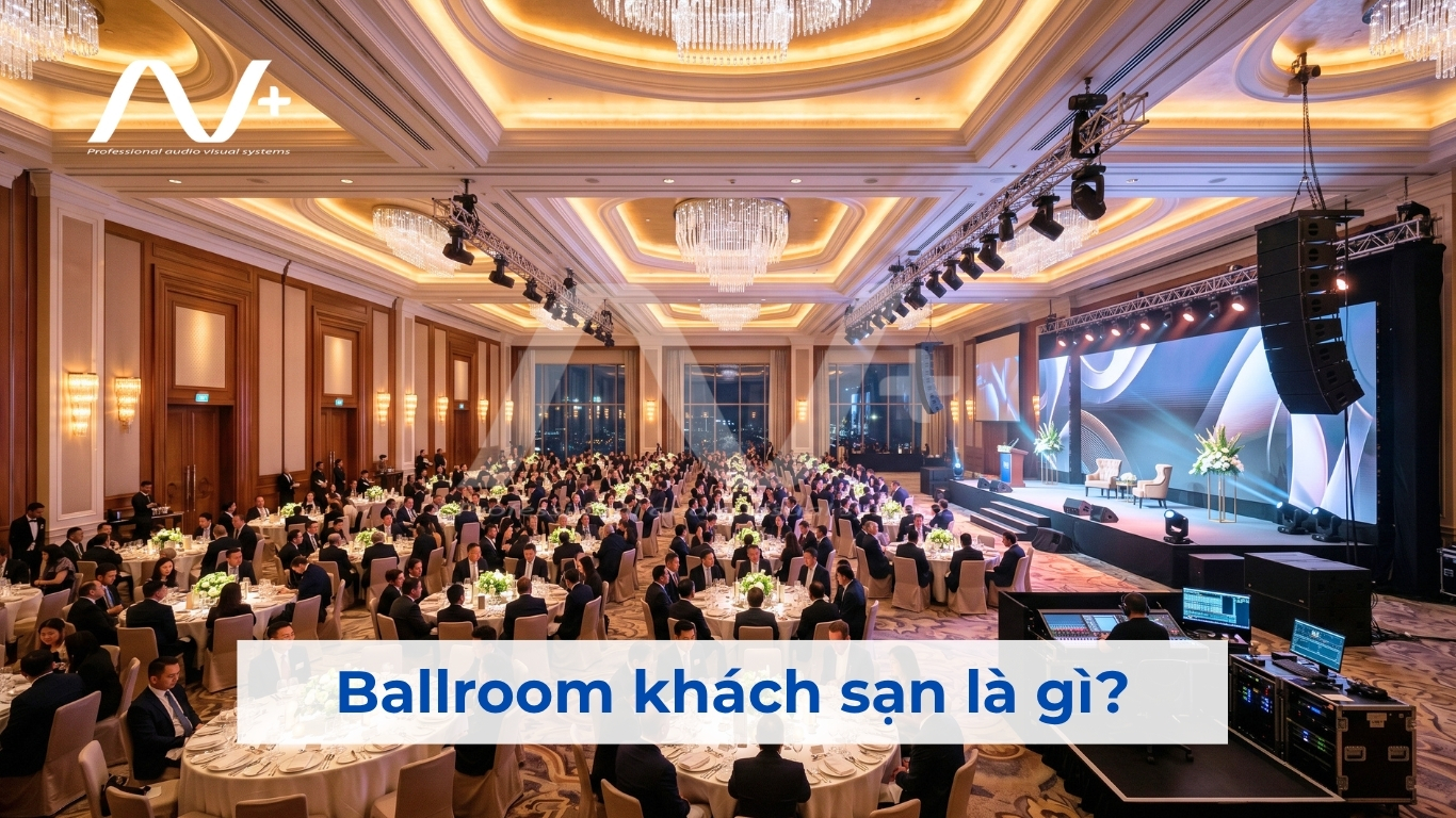 Ballroom khách sạn là gì
