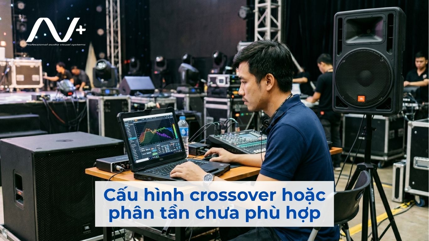 Cấu hình crossover hoặc phân tần chưa phù hợp